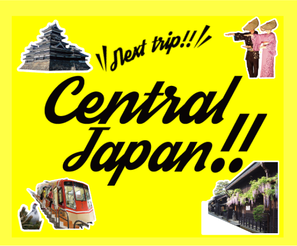 CENTRAL JAPAN!!